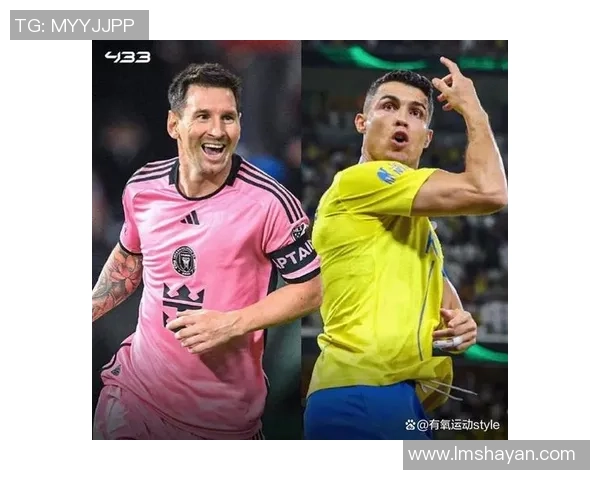 梅西与C罗双雄对决映照世界足坛格局与传奇荣耀传承